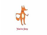 You're Foxy (Illustrated Card)